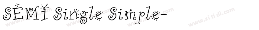 SEMI Single Simple字体转换